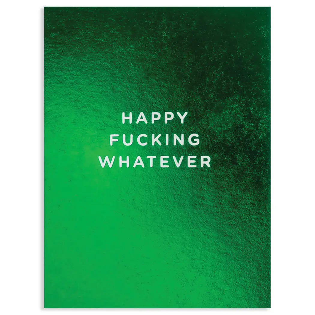 Whatever