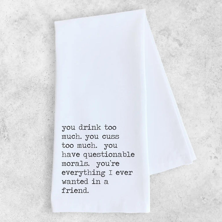 Tea Towel - Everything I Ever Wanted