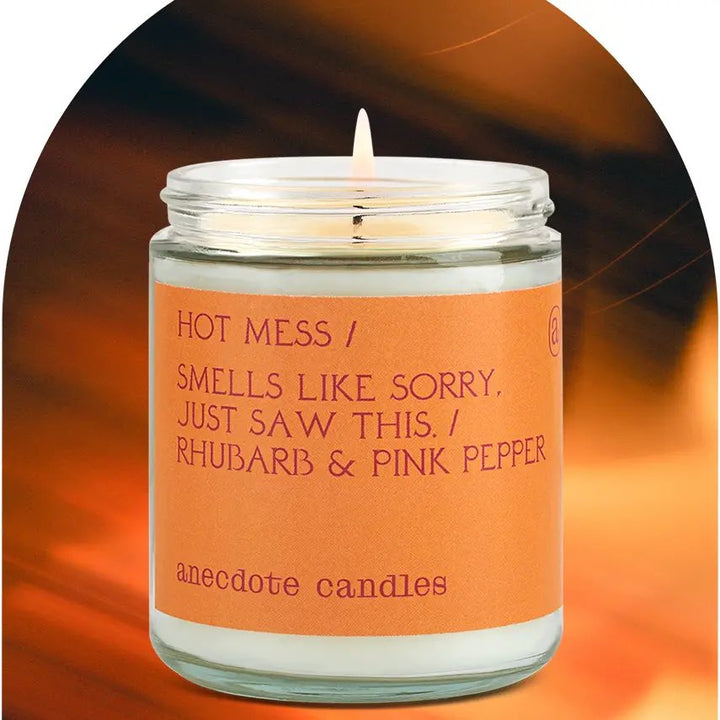 Anecdote Candles- Hot Mess