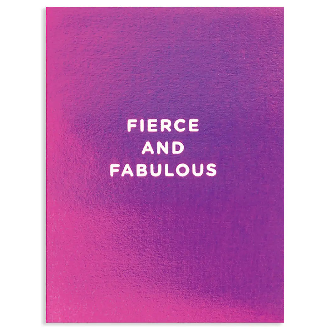 Fierce And Fabulous